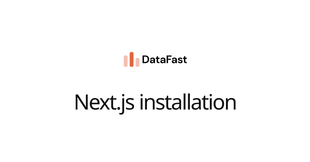 Next.js installation | DataFast Documentation