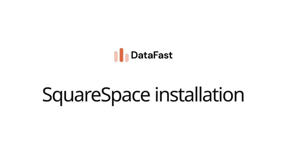 SquareSpace installation | DataFast Documentation